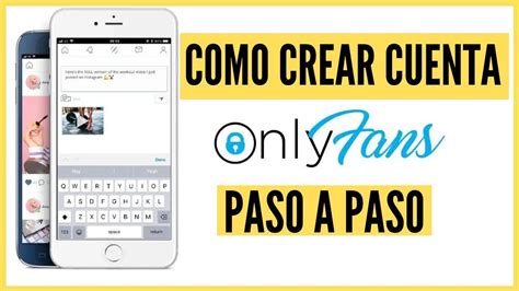 cmo abrir una cuenta en onlyfans|Cómo crear una cuenta en OnlyFans: Guía paso a paso